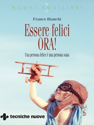 cover image of Essere felici ORA!